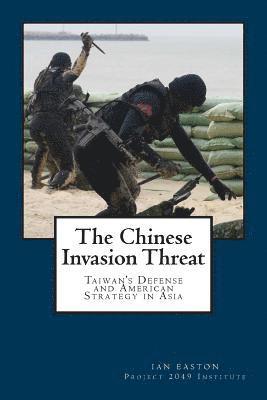 Ian Easton - Chinese Invasion Threat, Häftad. Tillgänglighet: Lägg i varukorg