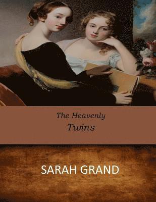 Sarah Grand - The Heavenly Twins, Häftad. Tillgänglighet: Lägg i varukorg