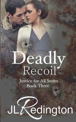 Jl Remington - Deadly Recoil, Häftad