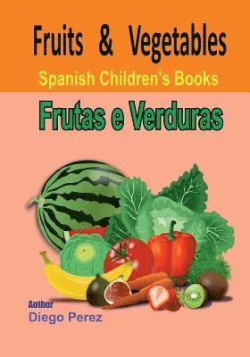 bokomslag Spanish Children's Books: Fruits and Vegetables