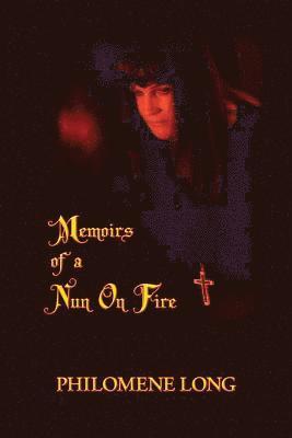 Memoirs of a Nun on Fire 1