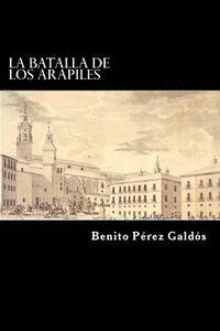 bokomslag La Batalla de los Arapiles (Spanish Edition)