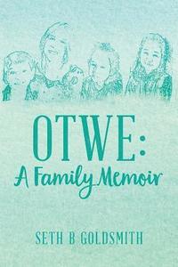 bokomslag Otwe: A Family Memoir