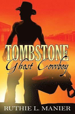 Tombstone Ghost Cowboy 1