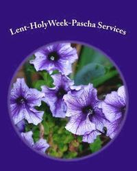 bokomslag Lent-HolyWeek-Pascha Services