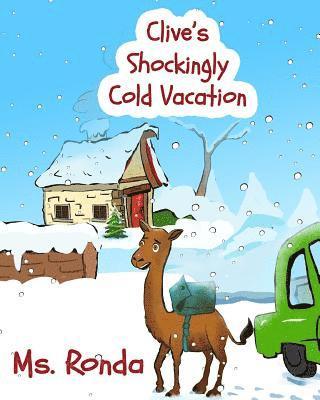 Clive's Shockingly Cold Vacation 1