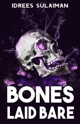 Bones Laid Bare 1