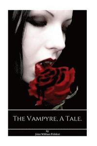 bokomslag The Vampyre, A tale.