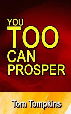 You TOO Can Prosper 1