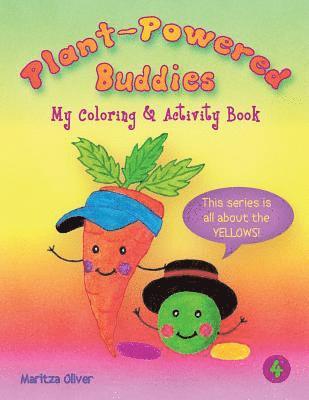 Plant Powered Buddies: My Coloring & Activity Book 1