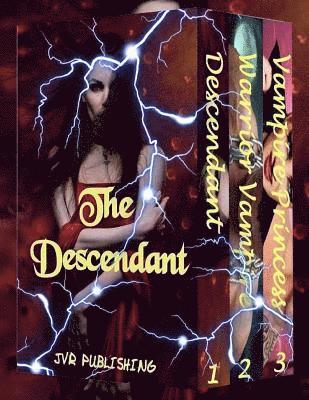 bokomslag The Descendant: Paranormal Vampire Romance and Witch Hybrid Action Adventure