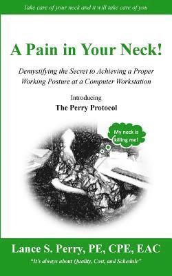 bokomslag A Pain in Your Neck!: Introducing the Perry Protocol