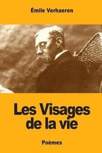 bokomslag Les Visages de la vie