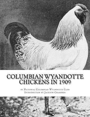 bokomslag Columbian Wyandotte Chickens in 1909