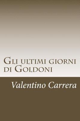 bokomslag Gli ultimi giorni di Goldoni