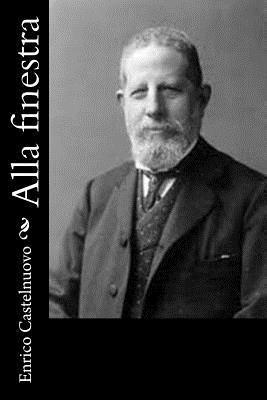 Enrico Castelnuovo - Alla finestra, Häftad