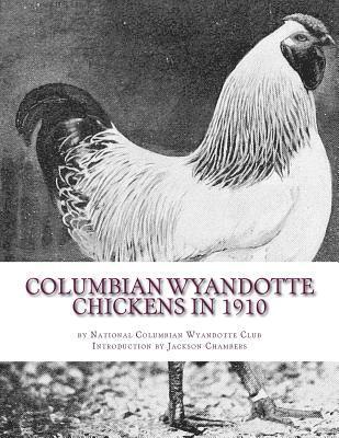 bokomslag Columbian Wyandotte Chickens in 1910