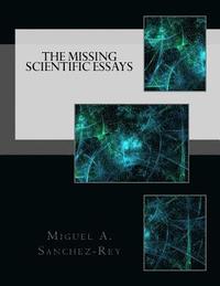 bokomslag The Missing Scientific Essays