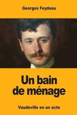 bokomslag Un bain de ménage