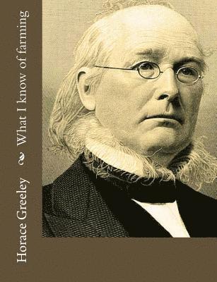 What I know of farming