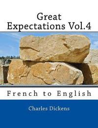 bokomslag Great Expectations Vol.4: French to English