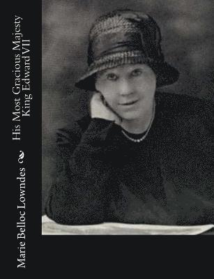 His Most Gracious Majesty King Edward VII