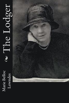 Marie Belloc Lowndes - The Lodger, Häftad
