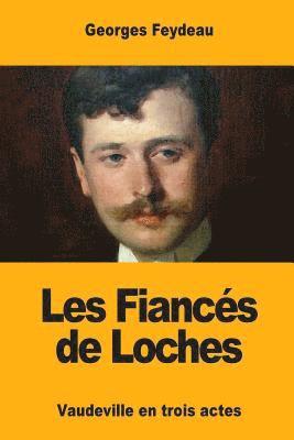 Les Fiancés de Loches 1