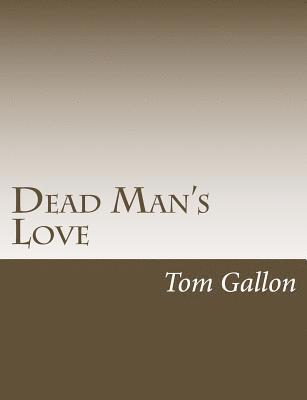 Dead Man's Love 1