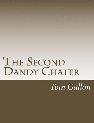 Tom Gallon - The Second Dandy Chater, Häftad
