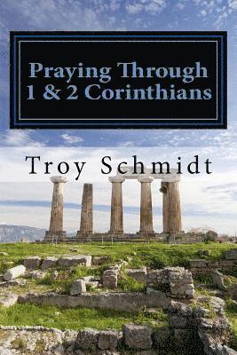 bokomslag Praying Through 1 & 2 Corinthians