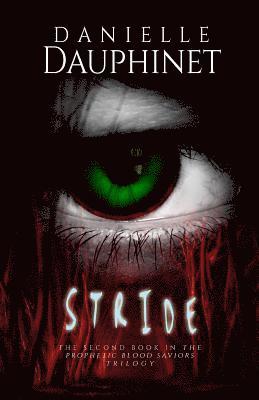 Danielle Dauphinet - Stride, Häftad