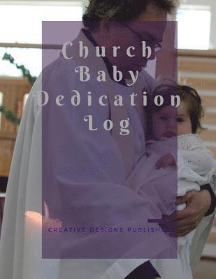 bokomslag Church Baby Dedication Log