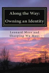 bokomslag Along the Way: Owning an Identity