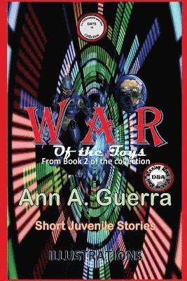 War of the Toys: Story No. 15 of Book 2 of The THOUSAND and one DAYS 1