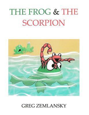 bokomslag The Frog & The Scorpion