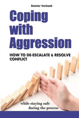 Reinier Verbeek - Coping with Aggression, Häftad