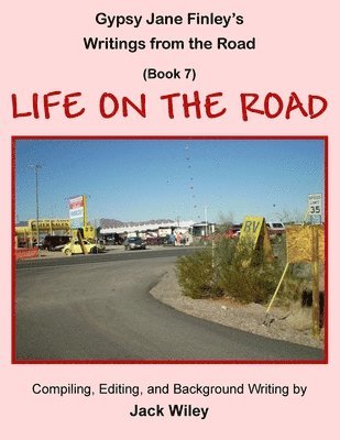 bokomslag Gypsy Jane Finley's Writings from the Road: Life on the Road: (Book 7)