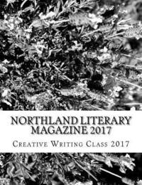 bokomslag Northland Literary Magazine 2017: Playing with Words