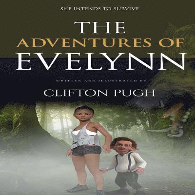 The Adventures of Evelynn 1