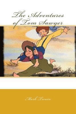 bokomslag The Adventures of Tom Sawyer