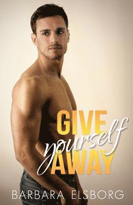 Give Yourself Away 1