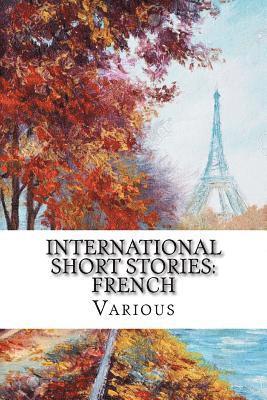Marcel Prevost, Eugene Francois Vidocq - International Short Stories: French, Häftad