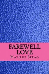 bokomslag Farewell Love