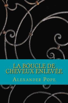 La Boucle de cheveux enlevee 1