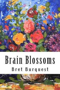 bokomslag Brain Blossoms