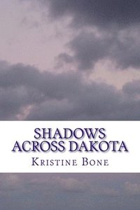 bokomslag Shadows Across Dakota