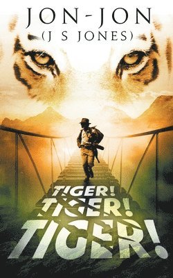 bokomslag Tiger! Tiger! Tiger!