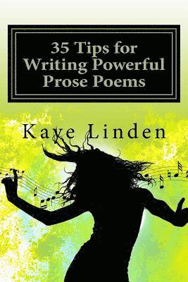 bokomslag 35 Tips for Writing Powerful Prose Poems