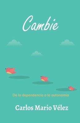 Carlos Mario Vélez - Cambie, Häftad